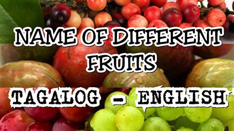 FRUITS - TAGALOG/ENGLISH | MGA PRUTAS - TAGALOG/ENGLISH | PANGALAN NG PRUTAS SA TAGALOG AT ...