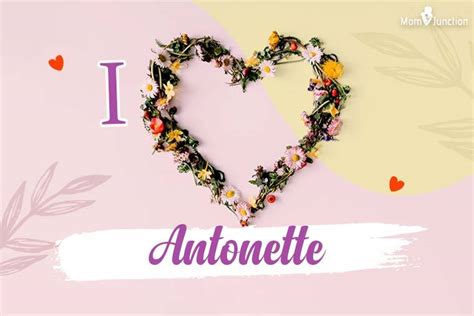 Antonette Name Meaning, Origin, History, And Popularity