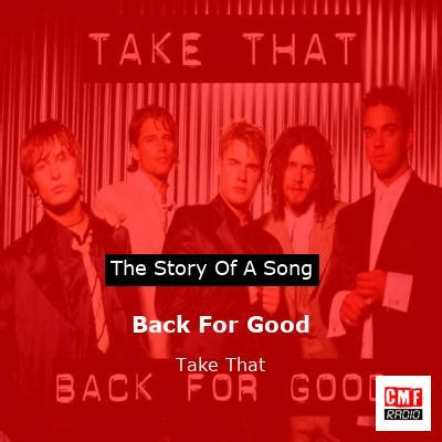 The story of the song Back For Good - Take That