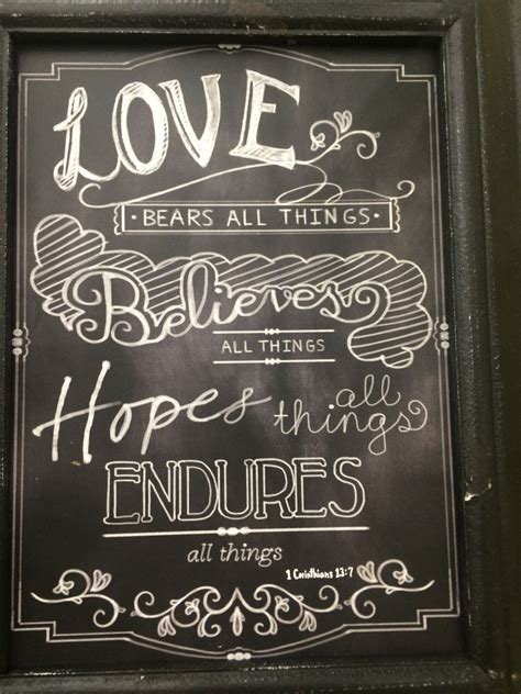 Love bears all things | Love bears all things, Love bear, Chalkboard quote art