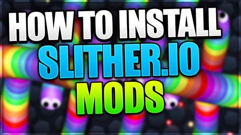 How To Install Slither.io Mods 2016 (Slither.io Mods) - YouTube