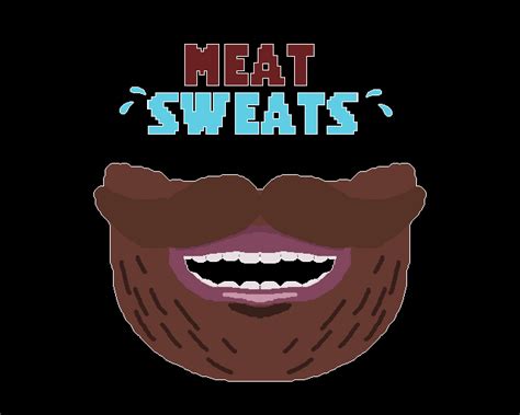 Meat Sweats by Str8Griz