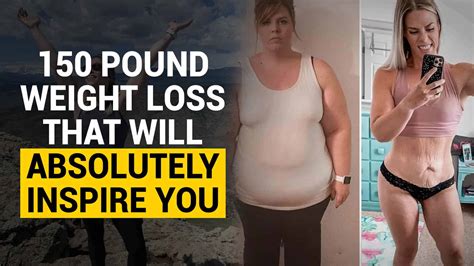 Woman's 150 Pound Weight Loss Is an Amazing Transformation