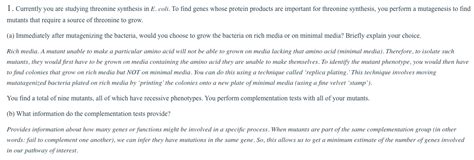 Solved 1. Currently you are studying threonine synthesis in | Chegg.com