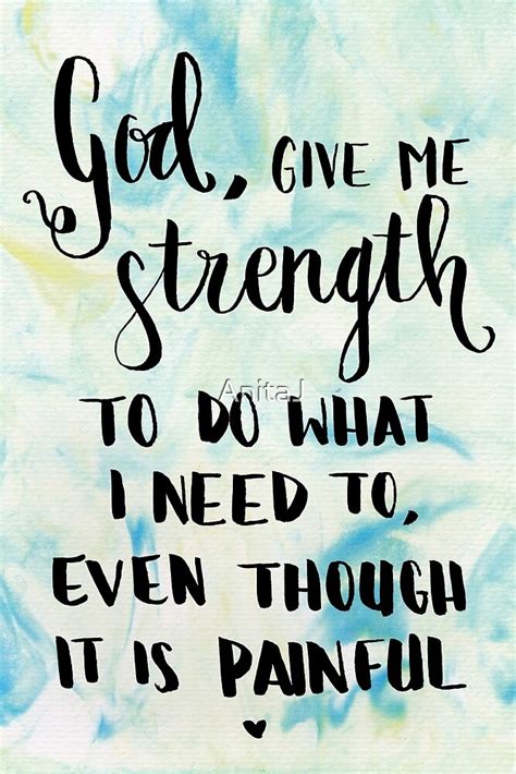 "God, Give Me Strength" by AnitaJ | Redbubble