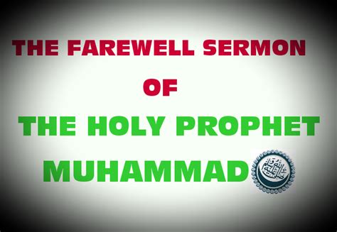 THE FINAL SERMON OF PROPHET MUHAMMAD (SWS) - ISLAMIC ETHOS