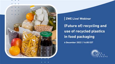 (Future of) recycling and use of recycled plastics in food packaging - Zero Waste Cities