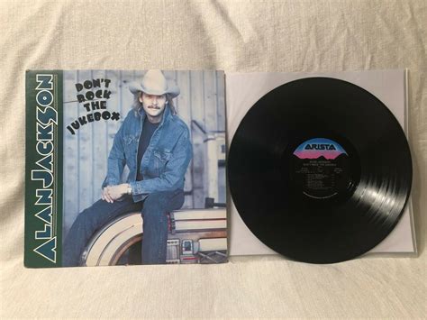 1990 Alan Jackson Don't Rock the Jukebox LP Arista Records IP-8127 EX ...