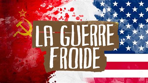 La Guerre Froide Map