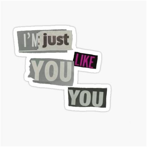 "I'm Just Like You" Sticker for Sale by pinkhives | Redbubble