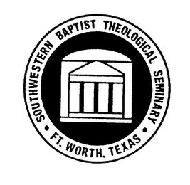 THE SOUTHWESTERN BAPTIST THEOLOGICAL SEMINARY :: Texas (US ...