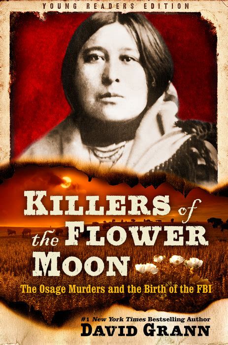 Killers of the Flower Moon: Adapted for Young Readers – Author David Grann – Random House ...