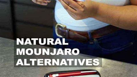 Natural Mounjaro Alternatives Over the Counter: Best OTC Tirzepatide ...