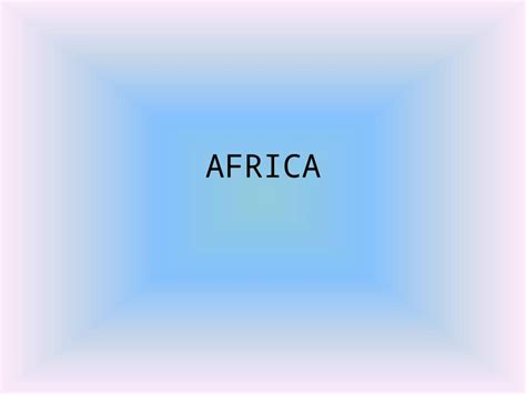 (PPT) AFRICA. Natural Environments North Africa-Landforms North Africa stretches from the ...