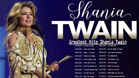 Shania Twain Greatest Hits Ever - The Very Best Of Shania Twain Songs ...