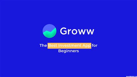 Groww App Review (2024) - The Best Investment App for Beginners