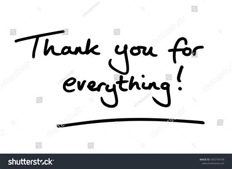 Thank You Everything Handwritten On White Stock Illustration 1895799709 | Shutterstock