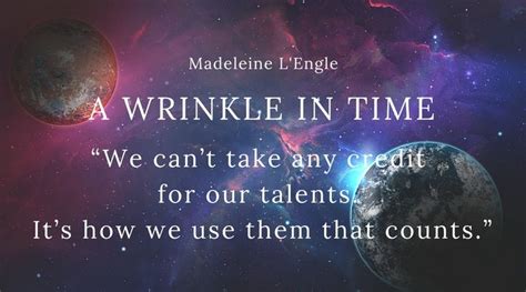 A Wrinkle in Time quote | A wrinkle in time, Time quotes, Inspirational words