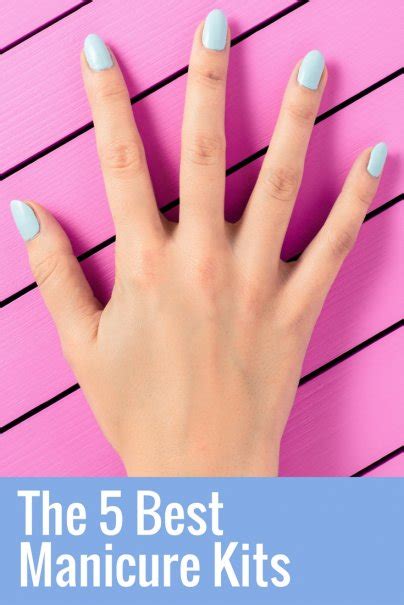 The 5 Best Manicure Kits