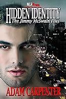 Hidden Identity (The Jimmy McSwain Files, #1) by Adam Carpenter