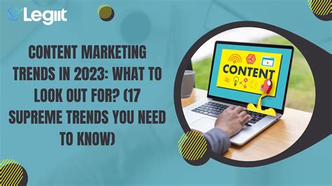 Content Marketing Trends in 2023: What to Look Out For? (17 Supreme ...