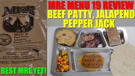 BEST MRE YET!! - 2019 MRE Menu 19 Beef Patty, Jalapeno Pepper Jack ...