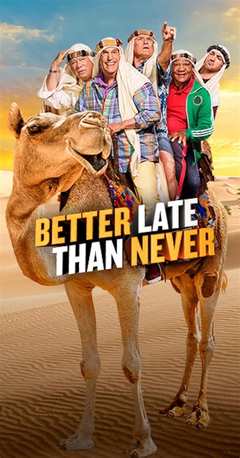Better Late Than Never (TV Series 2016– ) - IMDb