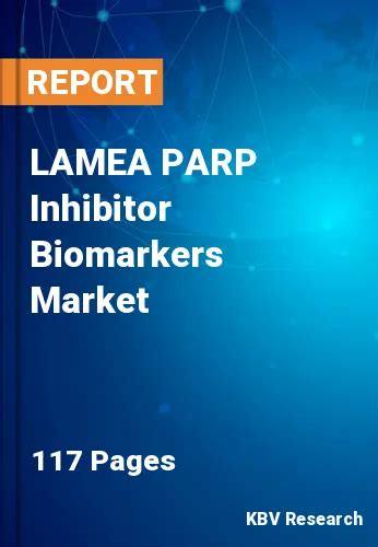 LAMEA PARP Inhibitor Biomarkers Market Size, Analysis | 2031