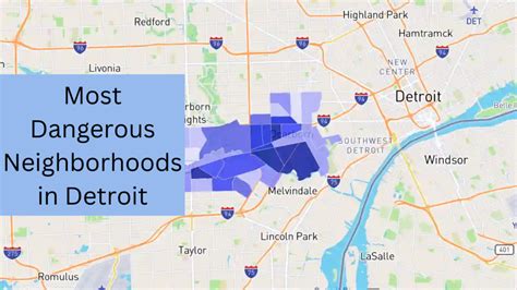 List of Top 10 Most Dangerous Neighborhoods in Detroit With Highest ...