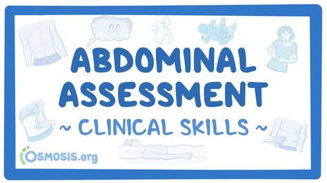 Clinical Skills: Abdominal Assessment - Osmosis Video Library