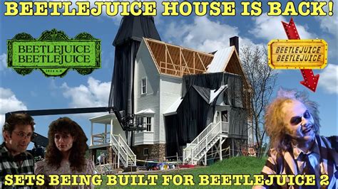 The BEETLEJUICE House is Back!!! The Beetlejuice 2 Filming Locations ...