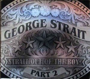 George Strait – Strait Out of The Box Part 2 (2016, Box Set, CD) - Discogs