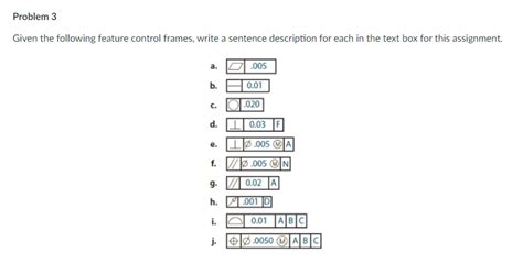 Solved Problem 3 Given the following feature control frames, | Chegg.com