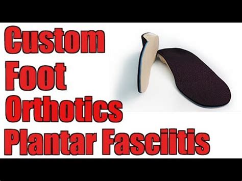 Custom Orthotics Review Best Orthotics For Plantar Fasciitis