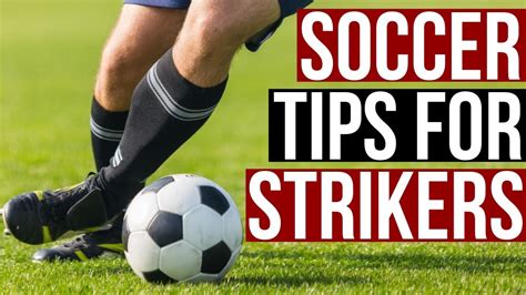 Soccer Tips and Tricks For Strikers - YouTube