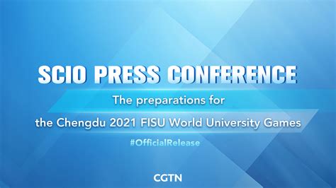 Live: Preparations for Chengdu 2021 FISU World University Games - CGTN