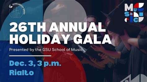 GSU School of Musics 26th Annual Holiday Gala, Rialto Center for the Arts, Avondale Estates, 3 ...