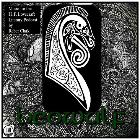 Beowulf Themes - Music for the H. P. Lovecraft Literary Podcast | Reber Clark