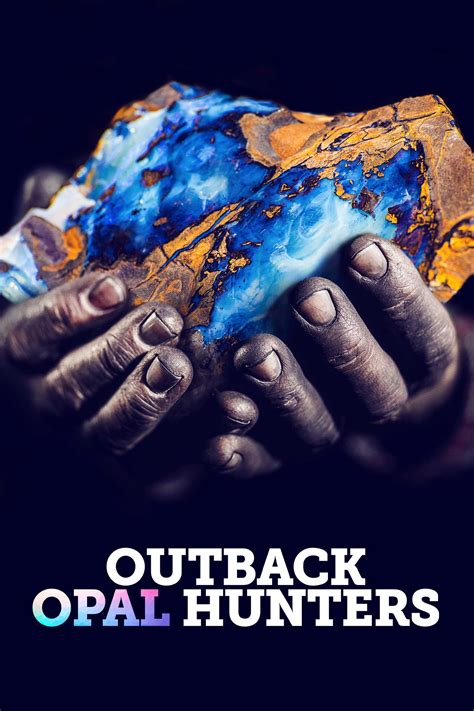 Watch Outback Opal Hunters Online | Season 4 (2020) | TV Guide