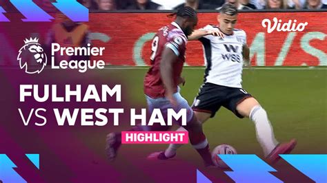 Highlights - Fulham vs West Ham | Premier League 22/23 | Vidio