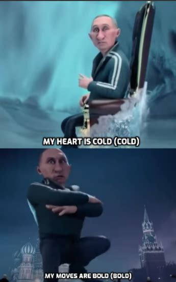 My heart is cold/My moves are bold Memes - Imgflip