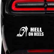Hell In Heels Car Stickers Laptop Water Bottle Car Truck Van - Temu
