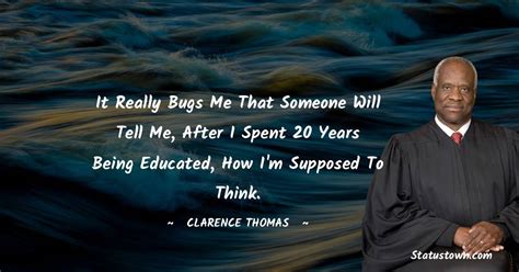 20+ Best Clarence Thomas Quotes