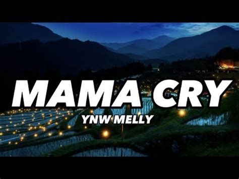 YNW MELLY - MAMA CRY (OFFICIAL LYRICS) - YouTube