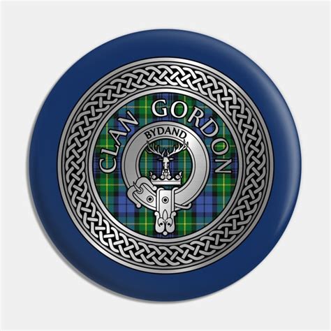 Clan Gordon Crest & Tartan Knot - Gordon - Pin | TeePublic