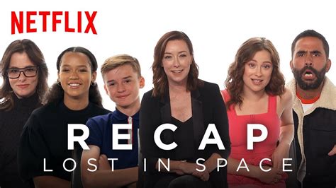 The Lost in Space Cast Recaps Season 1 | Netflix | Lost in space, Lost ...