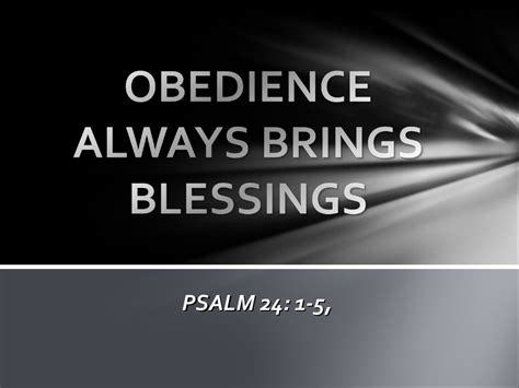 Obedience always brings blessings