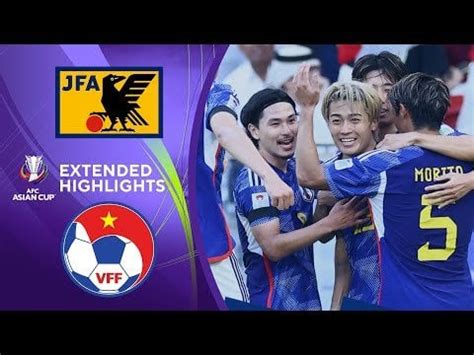 Japan vs. Vietnam : Extended Highlights | AFC Asian Cup | CBS Sports Golazo : r/LiverpoolFC