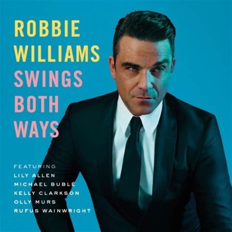 “Swing Both Ways” tracklist – Robbie Williams