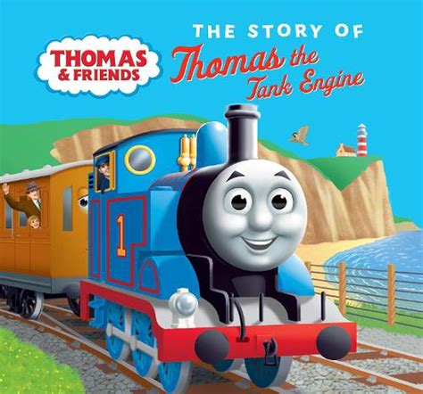 Story of Thomas the Tank Engine by Thomas & Friends, Board Books, 9781405296854 | Buy online at ...